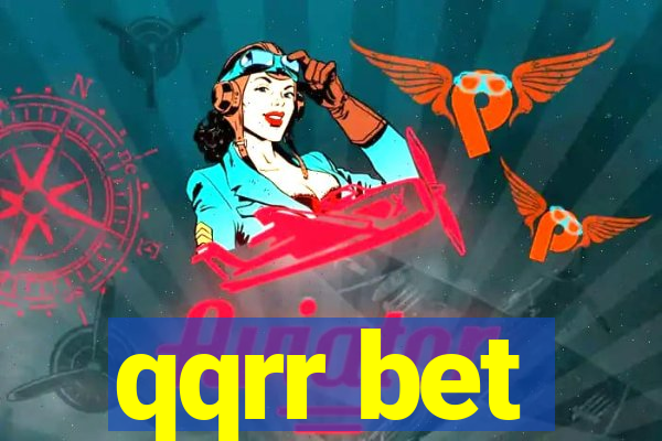 qqrr bet